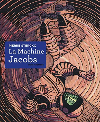 Blake & Mortimer - Hors-série - Tome 10 - La Machine Jacobs: Dessin, couleur, opéra von BLAKE MORTIMER